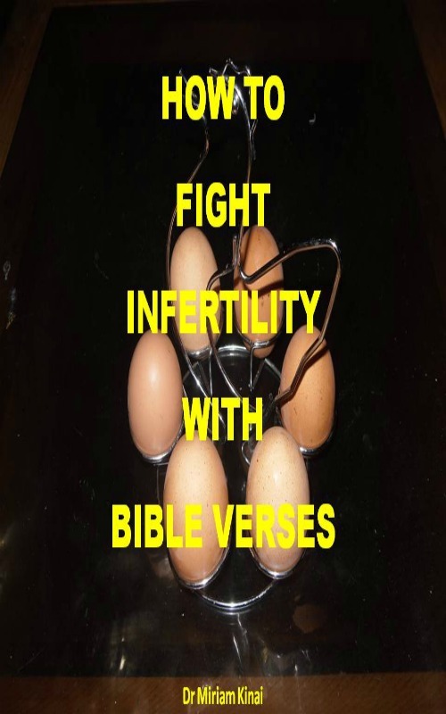 Product picture How to Fight Infertility with Bible Verses