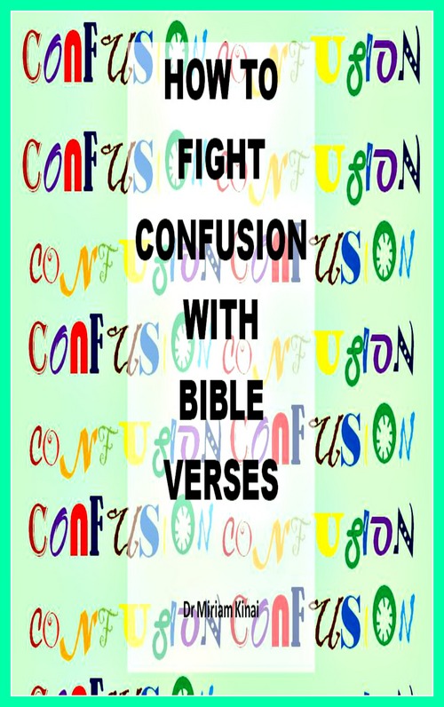 Product picture How to Fight Confusion with Bible Verses 