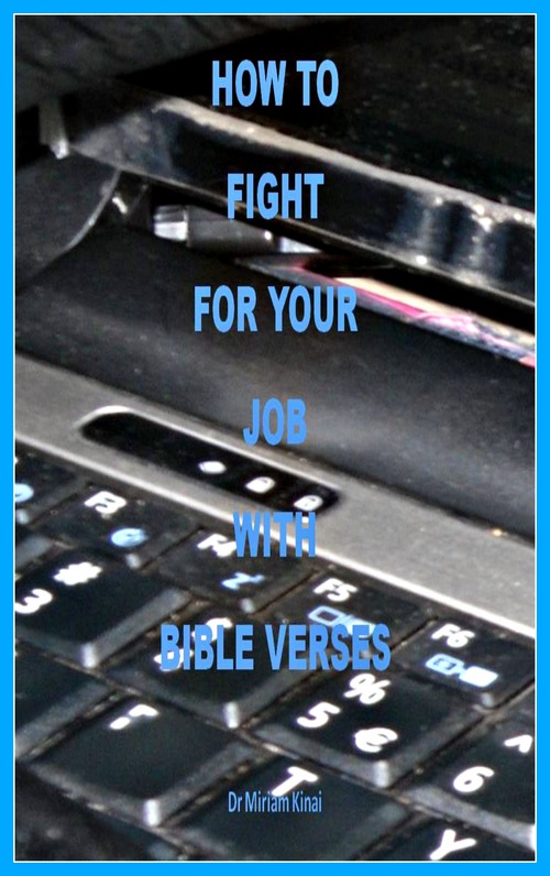 Product picture How to Fight for your Job with Bible Verses 