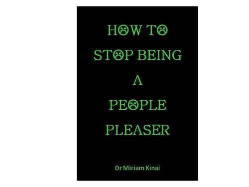 Product picture How To Stop Being a People Pleaser 