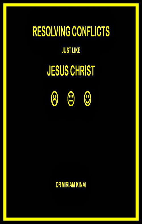 Product picture Resolving Conflicts just like Jesus Christ 